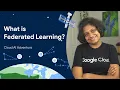 What is Federated Learning