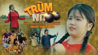 Nhạc phim TRÙM NỔ 3| Ngọc Thúy Nga hát lại  sáng tác của Long Nón Lá tặng Khương Dừa