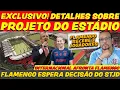Download Lagu EXCLUSIVO: DETALHES SOBRE O PROJETO DO ESTÁDIO DO FLAMENGO | INTER AFRONTA FLA | 1 MILHÃO NOS COFRES