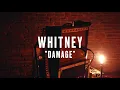 Download Lagu Whitney - Damage (Official Lyric Video)