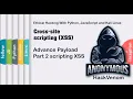 Advance Payload Part 2 scripting XSS Cross-site scripting XSS HackVenom