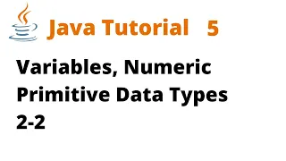 Java Tutorial 5 - Variables Remastered