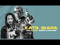 Download Lagu Iwa K - Kata Siapa (feat. Ipang Lazuardi) [Official MV]