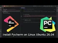 Install JetBrains Toolbox on Ubuntu 26 04 Install Pycharm on Ubuntu 26 04