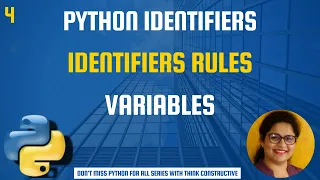 Python Do s and Don ts of Identifiers Python Variables Python Basics L - 4