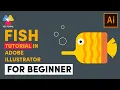 Fish tutorial in Adobe Illustrator 2020 - Super easy tutorial for beginner