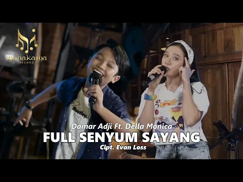 Download MP3 Damar Adji ft. Della Monica - Full Senyum Sayang (LIVE SKA REGGAE)