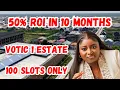 100 Slots Only VOTIC 1 Estate 50 Cashback Opportunity Devest Cooperative