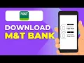 How to Download the M T Bank Mobile App - Step-by-Step Installation Guide
