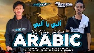 dj arabic albi ya albi collaboration dj edy project featuring zamzim audio