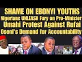 Download Lagu RUFAI OSENI VS DAVE UMAHI: Nigerians SLAM Ebonyi Youths for Protesting Against Accountability, SHAME