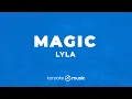 Magic - Lyla (KARAOKE VERSION)
