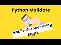 Python Validate Mobile Number using RegEx