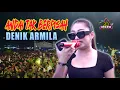 Download Lagu DENIK ARMILA - Andai Tak Berpisah - PEMUDA SEDASI