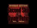 Dying Fetus - Second Skin Lyrics