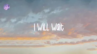 Mumford Sons - I Will Wait