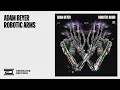 Lagu Adam Beyer - Robotic Arms