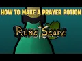 OSRS How to make a PRAYER POTION