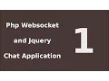 Php Chat Application System Tutorial Websocket and Jquery - 1 Setup and Installation A