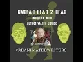 Download Lagu Undead Head 2 Head Author Interview with Valerie Lioudis!