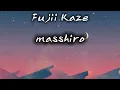 Download Lagu Fujii Kaze- masshiro [Romanized] #lyricswithad4mx #lyricvideo 