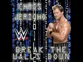 Download Lagu WWE: Break The Walls Down [SDvsR 2009] (Chris Jericho) by Jim Johnston + DL with Custom Cover