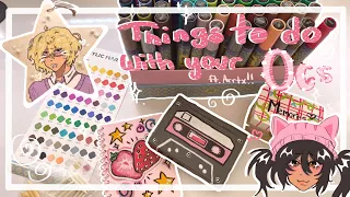 Things To Do With Your Ocs Ft Arrtx