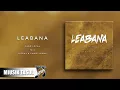 Jaro Local - Leabana (ft. Ritchy \u0026 Chris Young)
