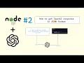 Get a JSON response from OpenAI API in Node js