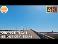 Orange Texas to Bridge City Texas Drive with me