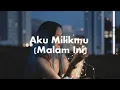 Download Lagu Dj funkot-AKU MILIKMU MALAM INI-remix terbaru