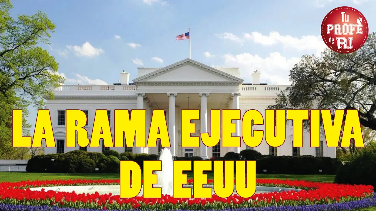LA RAMA EJECUTIVA DE EEUU