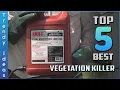 Top 5 Best Vegetation Killer Review In 2026 Our Recommended