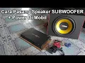 Download Lagu Cara Pasang Speaker Subwoofer + Power Amplifier Di Mobil