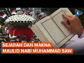 Download Lagu Sejarah Peringatan Maulid Nabi Muhammad SAW, Asal-usul dan Maknanya