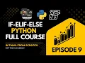 If Elif Else in Python Explained Python Full Course in Tamil Episode 9 Vep Tech Academy