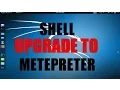 Shell To Meterpreter Session Upgrade