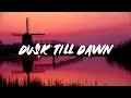 Download Lagu ZAYN - Dusk Till Dawn (Lyrics) ft. Sia