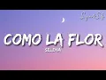 Selena - Como La Flor (Letra/Lyrics)