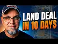 How to Wholesale a Land Deal in 10 Days Step-by-Step