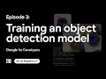 Training an object detection model - ML on Raspberry Pi with MediaPipe Series