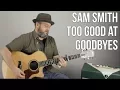 Download Lagu How to Play Sam Smith \