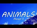 Download Lagu Maroon 5 - Animals (Lyrics)