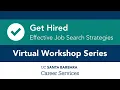 Effective Job Search Strategies UCSB Career Services Virtual Workshop Series