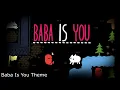 Baba Is You OST - Baba Is You Theme