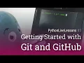 Getting started with Git and GitHub PythonLiveLessons