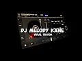 Download Lagu Dj Melody Kane Viral Tiktok |  Sound Zein Fvnky 🎧