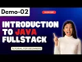 Java FullStack Demo 02 Introduction to Java FullStack Tutorial for Beginners