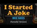 Download Lagu I STARTED A JOKE - Bee Gees (HD Karaoke)