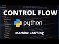 Python Control Flow - Machine Leaning Cyber Security